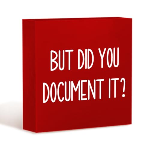 But Did You Document It Wooden Box Sign The Office Gifts Boss Day Gifts for Him Funny Office Boss Gifts for Women Coworkers Decorations for Home Office Desk 5 x 5 Inches (Red) - color: Red, size: 5 x 5 inches