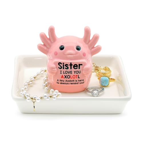 Sister Gifts: Pink Axolotl Ring Holder - Sister I Love You Axolotl - Gifts for Sisters Mother's Day, Birthday, Christmas & Wedding, Jewelry Organizer for Rings Bracelets Earrings Neckalce - style: Axolotl Sister