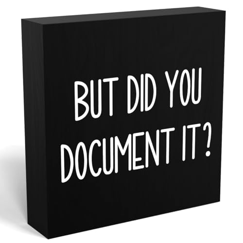 mmiishe Office Decor But Did You Document It Wooden Box Sign Decorative Funny Office Wood Box Sign Home Rustic Farmhouse Square Desk Decor Sign for Shelf 5 x 5 Inches black. - color: Black, size: 5 x 5 inches
