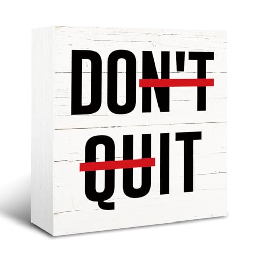 Inspirational Wood Signs, Farmhouse Wooden Plaques, Tabletop Decor, Motivational Desk Sign for Home Office Cubicle Workplace Decor, Encouragement Gift for Friends, Don't Quit Sign, White - color: Inspirational13