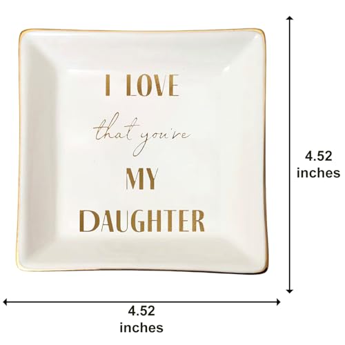 Ceramic Daughter Jewelry Dish Tray - Proud of You Trinket Dish - I Love You Gift for Grown Daughter - The Many Lives of Mama Love - style: I LOVE that you're MY DAUGHTER