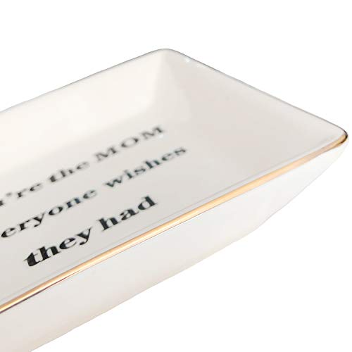HOME SMILE Mother Birthday Thanksgiving Day Gifts Ring Trinket Dish Jewelry Tray-You're The Mom Everyone Wishes They Had - style: Best Mom