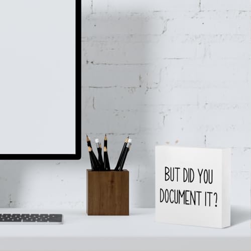 mmiishe The Office Gifts Desk Decor But Did You Document It Wooden Box Sign Funny Office Boss Gifts for Women Coworkers Boss Day Gifts for Him Decorations for Home Office 5 x 5 Inches - color: Pure White, size: 5 x 5 inches
