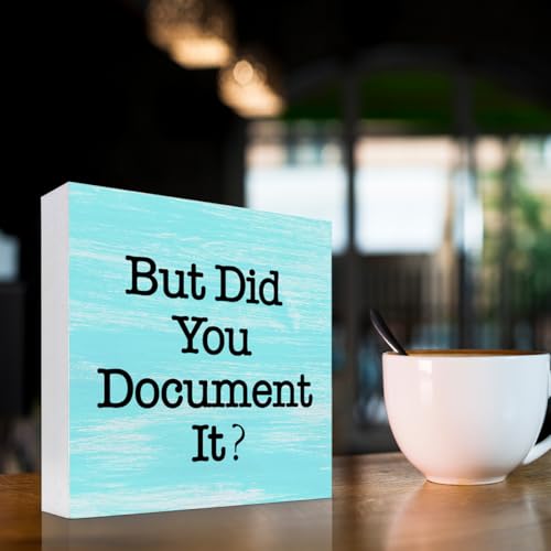 z-crange But Did You Document It Sign Wooden Box Desk Decor,Funny Office Wood Block Sign for Office Home Shelf Tabletop Decor- Blue - color: Blue