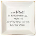 Jewelry Dish Tray Ceramic Trinket Dish I Am Blessed To Have You In My Life,Thank You For Loving Me As You Own Bonus Mom Gifts Step Mom Birthday Gifts Step Daughter Gifts - style: Thank you for loving me as your own.