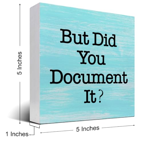 z-crange But Did You Document It Sign Wooden Box Desk Decor,Funny Office Wood Block Sign for Office Home Shelf Tabletop Decor- Blue - color: Blue