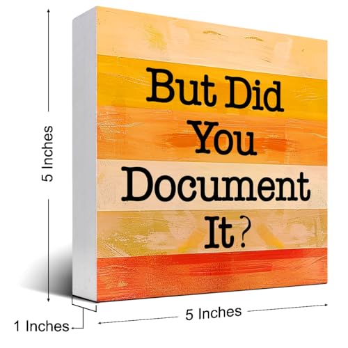 But Did You Document It Wooden Box Sign Desk Decor,Funny Wood Block Sign for Home Office Bedroom Table Shelf Decor -Orange - color: Red