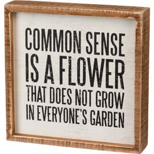 Primitives by Kathy Rustic Farmhouse Decor - Inspirational Wall Art, Wooden Table/Shelf Decor, Boho Kitchen Accessories 5”x7” - style: Common Sense