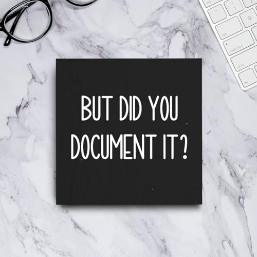 mmiishe Office Decor But Did You Document It Wooden Box Sign Decorative Funny Office Wood Box Sign Home Rustic Farmhouse Square Desk Decor Sign for Shelf 5 x 5 Inches black. - color: Black, size: 5 x 5 inches