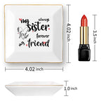 Sisters Gifts from Sister in Law Happy Birthday Gift for Women Funny Big Brother Little Ceramic Small Jewelry Dish Unique Trinket Tray Best Ring Plates Always My Sister, Forever My Friend - color: Sisters