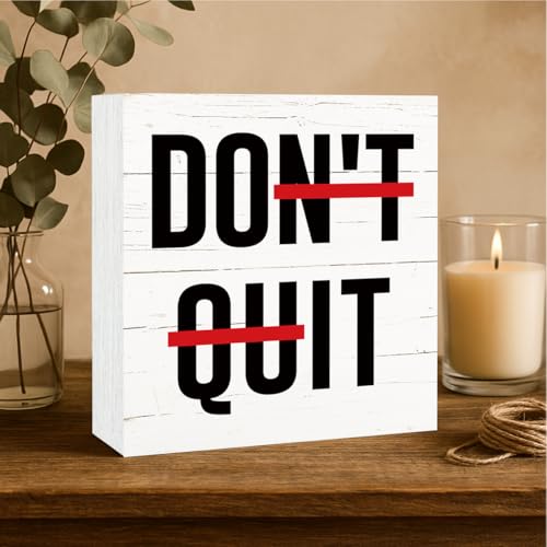 Inspirational Wood Signs, Farmhouse Wooden Plaques, Tabletop Decor, Motivational Desk Sign for Home Office Cubicle Workplace Decor, Encouragement Gift for Friends, Don't Quit Sign, White - color: Inspirational13