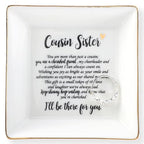 HOME SMILE Cousin Sister Gifts Mother's Day,Ceramic Ring Jewelry Dish Tray Plate for Birthday Graduation Christmas Wedding-You are More Than Just a Cousin,You Are a Chrished Friend - style: Cousin Sister
