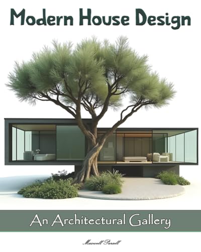 Modern House Design: An Architectural Gallery