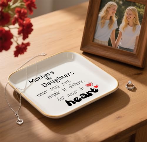 Gift for Mom from Daughter,Mother Gifts from Daughter-Mothers & Daughters never truly part, Mother's Day, Birthday,Christmas,Thanksgiving Ring Dish Jewelry Tray Gift for Mother Daughter - style: Mothers&Daughters never truly part