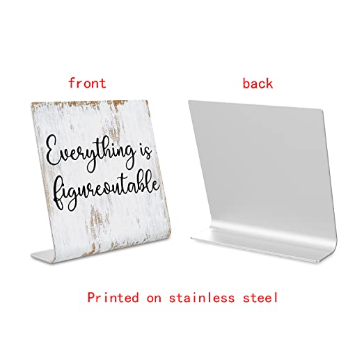 Everything is Figureoutable Sign, Inspirational Gift for Woman, Men, Workers, Friends,Motivational Desk Sign Decorations for Home Office Desk Bar Cubicle Table Shelf Plaque Sign Decor dksg15 - style: Everything is Figureoutable
