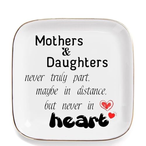 Gift for Mom from Daughter,Mother Gifts from Daughter-Mothers & Daughters never truly part, Mother's Day, Birthday,Christmas,Thanksgiving Ring Dish Jewelry Tray Gift for Mother Daughter - style: Mothers&Daughters never truly part