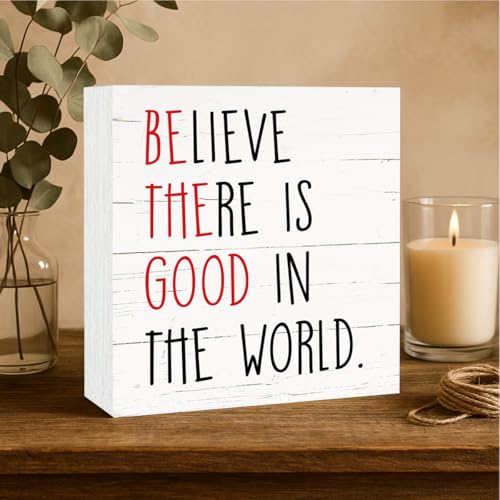 Positive Wood Signs, Inspirational Wooden Table Signs, Farmhouse Shelf Decoration, Rustic Home Decor for Living Room Bedroom, Cafe Bar Decor, Believe There is Good in the World Sign, White - color: Inspirational20