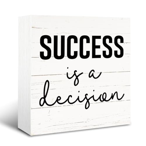 Inspirational Wood Sign, Motivational Desk Decor Signs, Modern Farmhouse Decoration for Table Shelf, Home Office Classroom Decor, Rustic Wooden Box Signs, Success is A Decision Sign, White - color: Inspirational17