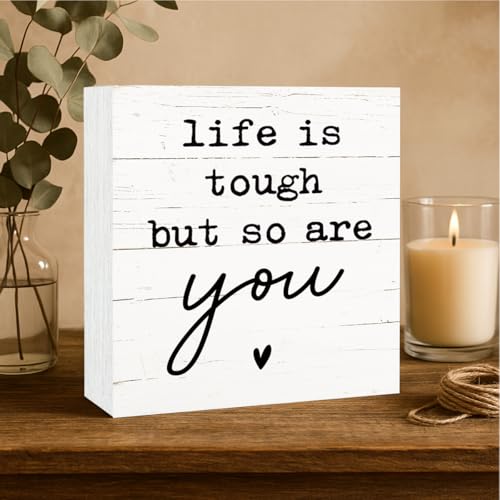 Positive Wood Sign, Inspirational Wooden Box Signs, Funny Office Signs for Tabletop, Modern Decoration for Table Shelf, Motivational Quotes Desk Decor, Life is Tough But So Are You Sign, White - color: White