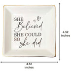 She Believed She Could So She Did Jewelry Dish Tray Ceramic Trinket Dish Congratulations Graduation Gifts For Her Congratulations Gifts For Women - style: Graduation