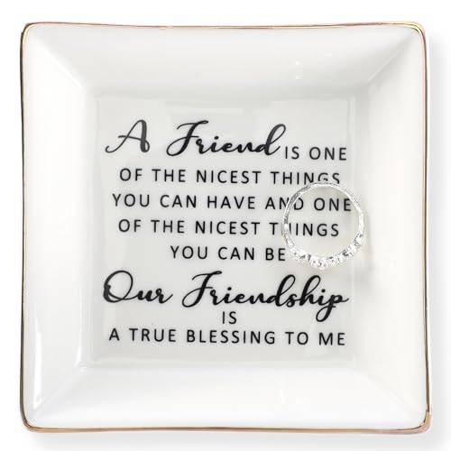HOME SMILE Friend Birthday for Women Ring Dish with Friendship Quotes-Ceramic Jewelry Tray -A Friend is One of The Nicest Things You Can Have, Our Frienship is A True Blessing To Me - style: Frienship