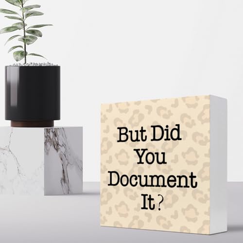 z-crange But Did You Document It Sign Wooden Box Desk Decor,Funny Office Wood Block Sign for Office Home Shelf Tabletop Decor-Leopard Print - color: Leopard Print