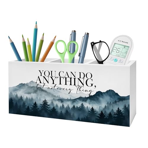 Mountains Forest Inspirational Pencil Pen Holder for Desk, You Can do Anything But Not Everything Wooden Pencil Holder Organizer for Home Office Desk Accessories, Encouragement Gifts - color: Color-Desk accessories white 07