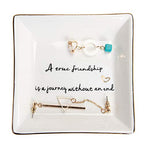 HOME SMILE Friends Gifts for Women Her Ring Trinket Dish Jewerly Tray-A True Friendship is a Journey Without an end-Birthday Gifts for Friends Female - style: Friend