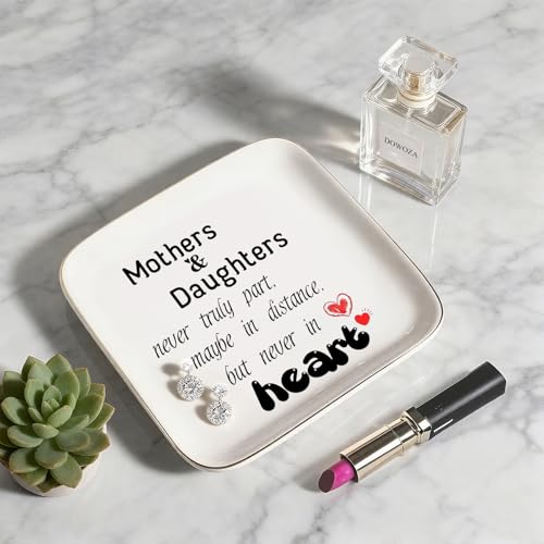 Gift for Mom from Daughter,Mother Gifts from Daughter-Mothers & Daughters never truly part, Mother's Day, Birthday,Christmas,Thanksgiving Ring Dish Jewelry Tray Gift for Mother Daughter - style: Mothers&Daughters never truly part
