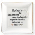 HOME SMILE Mother Gifts From Daughter,Daughter Birthday Gift from Mother, Ring Trinket Dish Jewelry Tray -Mothers and Daughters Never Truly Apart, Maybe in Distance But Heart - style: Mother and Daughter