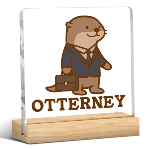 Lawyer Gifts for Women Men Funny Office Decor Funny Office Gifts Work Desk Decor Cute Sea Otter Acrylic Sign for Women Men Lawyer Coworker - color: Otterney