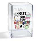 But Did You Document It Acrylic Organizer Pencil Pen Holder, HR Humor Office Desk Accessories Holder, Funny Office Decor Gifts for Women Human Resources Accountant Programmer Graphic Coworker - style: Document