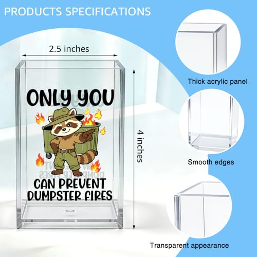 Only You Can Prevent Dumpster Fires Acrylic Organizer Pencil Pen Holder, Humorous Raccoon Trash Can Office Desk Accessory, Inspirational Appreciation Thank You Office Gifts for Coworker Boss - style: Only You