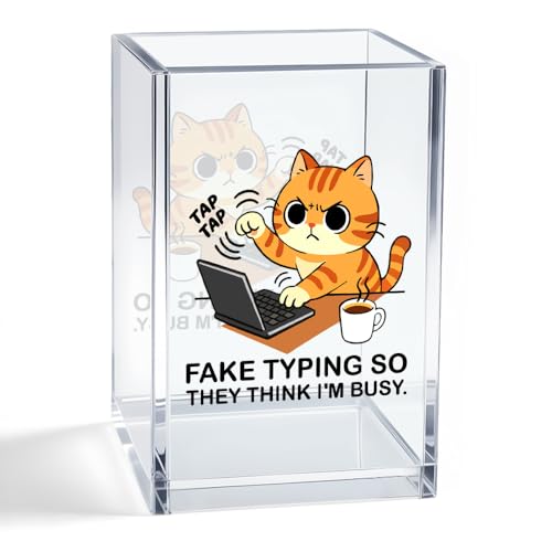 Tap Tap Fake Typing So They Think I'M Busy Acrylic Organizer Pencil Pen Holder, Cute Cat Office Desk Accessories Holder for Women HR Coworker Friend, Sarcastic Gifts for Coworker Accountant - style: Tap Tap