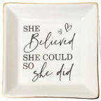 She Believed She Could So She Did Jewelry Dish Tray Ceramic Trinket Dish Congratulations Graduation Gifts For Her Congratulations Gifts For Women - style: Graduation