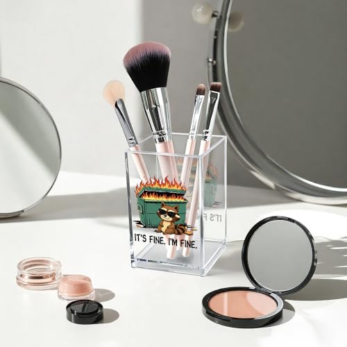 It's Fine I'm Fine Acrylic Cosmetic Pencil Pen Holder Cup, Funny Raccoon Dumpster Fire Pen Holder Cup, Raccoon Lover Gifts for Women Men, Office Sarcastic Gifts for Women Men Colleague Boss - style: It's Fine D