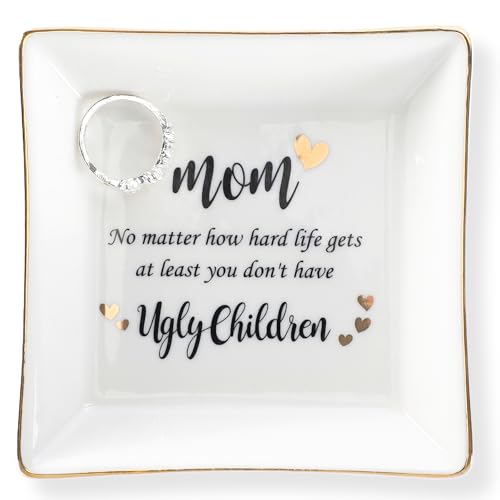 HOME SMILE Funny Mom Gifts Mother's Day,Mother Ceramic Ring Jewelry Dish Tray Plate for Birthday Valentine's Christmas-No Matter How Hard lLife Gets At Least You Don't have Ugly childre - style: Funny Mom