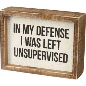 Primitives by Kathy Rustic Farmhouse Decor - Inspirational Wall Art, Wooden Table/Shelf Decor, Boho Kitchen Accessories 5”x7” - style: In My Defense
