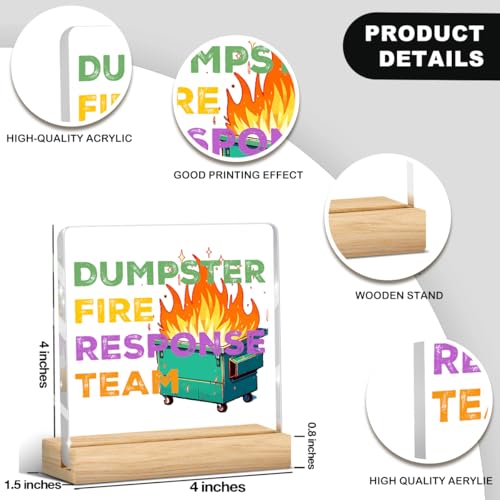 Dumpster Fire Desk Accessories Office Decorations Funny Office Gifts Funny Desk Decor Dumpster Fire Response Team Sign Acrylic Humor Gifts for Women Men Boss Coworker Friend - color: Dumpster Fire Response Team