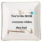 HOME SMILE Mother Birthday Thanksgiving Day Gifts Ring Trinket Dish Jewelry Tray-You're The Mom Everyone Wishes They Had - style: Best Mom