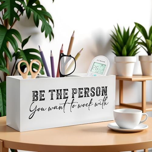 Be the Person You Want to Work with Pencil Pen Holder for Desk, Motivational Wooden Pencil Holder Organizer for Home Office Desk Accessories, Encouragement Gifts for Women Men - color: Color-Desk accessories white 03