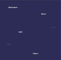 Minimalism: Space. Light. Object.