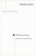 Of Minimal Things: Studies on the Notion of Relation (Cultural Memory in the Present)