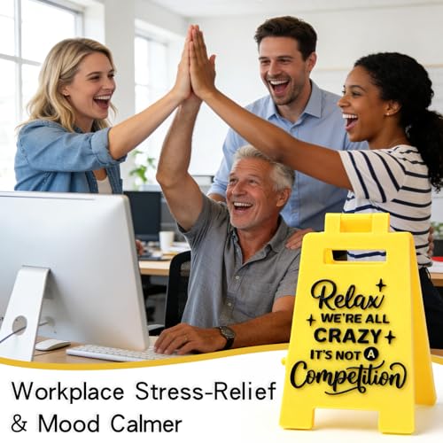 Relax We Are All Crazy It’s Not A Competition 3D Printed Funny Desk Sign, Playful Office Stress Relief Gag Gift for Colleagues, Friends, White Elephant Gift for Cubicle, Home Office, Break Rooms Decor - color: RELAX