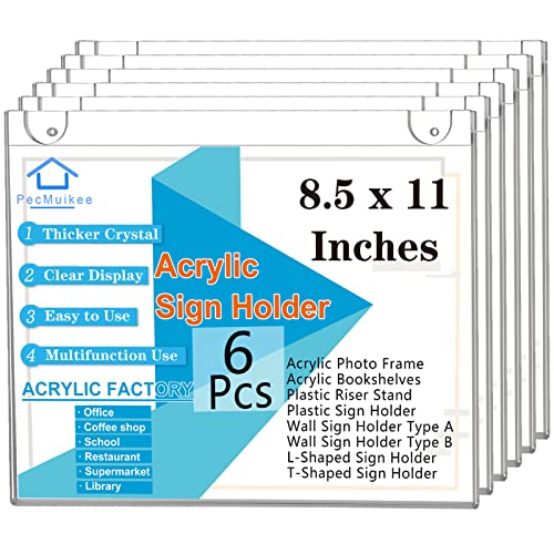 PecMuikee Acrylic Sign Holder 8.5x11 Horizontal, Wall Mount Acrylic Sign Holder and Plastic Paper Display Ad Frame bonus with 3M Tape and Mounting Screws for Restaurants, Office, Market, Store, 6 Pcs