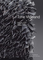Tone Vigeland: Jewelry - Objects - Sculpture