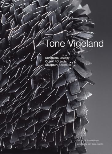 Tone Vigeland: Jewelry - Objects - Sculpture