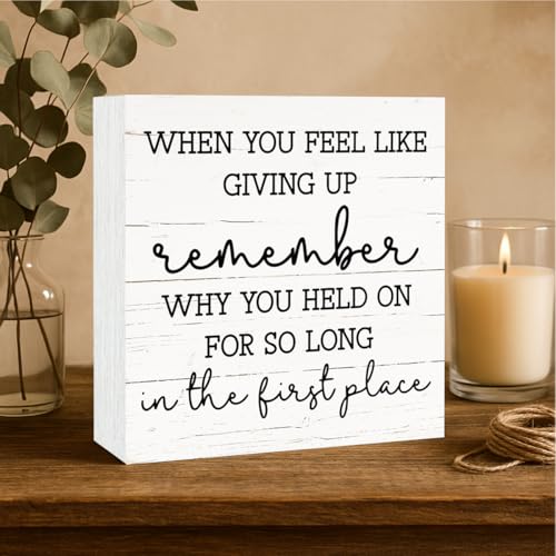 Motivational Box Wood Sign, Decorative Desk Signs and Plaques, Work Out Room Decor, Home Office Tabletop Decor, Cheer Up Sign Gift, Encouragement Gift, When You Feel Like Giving Up Sign, White - color: Inspirational19