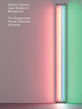 Object Lessons: Case Studies in Minimal Art―The Guggenheim Panza Collection Initiative