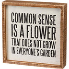 Primitives by Kathy Rustic Farmhouse Decor - Inspirational Wall Art, Wooden Table/Shelf Decor, Boho Kitchen Accessories 5”x7” - style: Common Sense